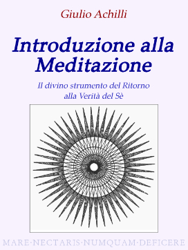 Introduzione alla Meditazione - un libro di Giulio Achilli